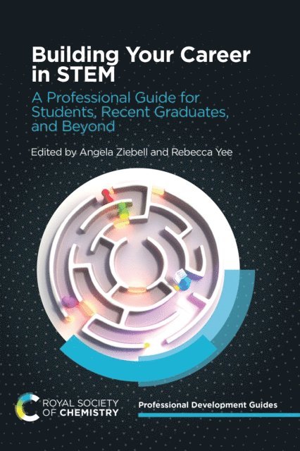 Rebecca Yee, Angela Ziebell - Building Your Career in STEM, E-bok