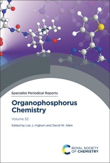 David W Allen, Lee J Higham - Organophosphorus Chemistry, E-bok