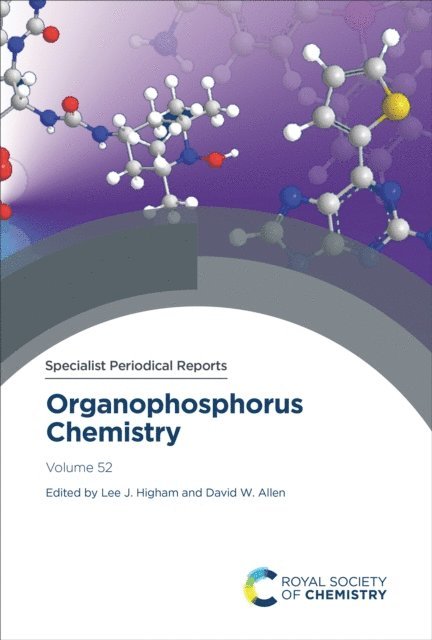 David W Allen, Lee J Higham - Organophosphorus Chemistry, E-bok