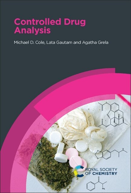 Agatha Grela, Lata Gautam, Michael D Cole - Controlled Drug Analysis, E-bok