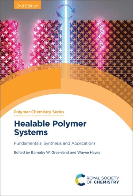 Wayne Hayes, Barnaby W Greenland - Healable Polymer Systems, E-bok