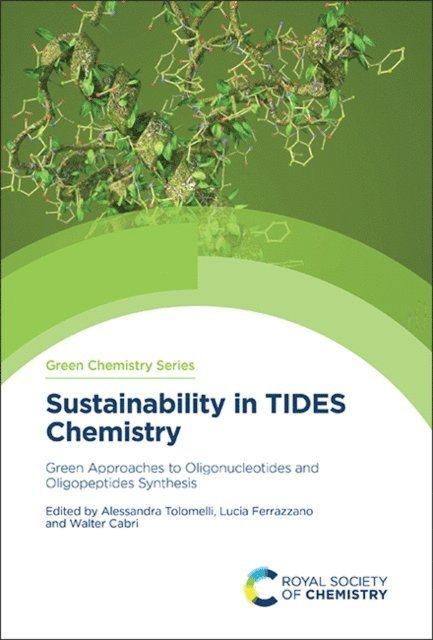 Walter Cabri, Lucia Ferrazzano, Alessandra Tolomelli - Sustainability in TIDES Chemistry, E-bok