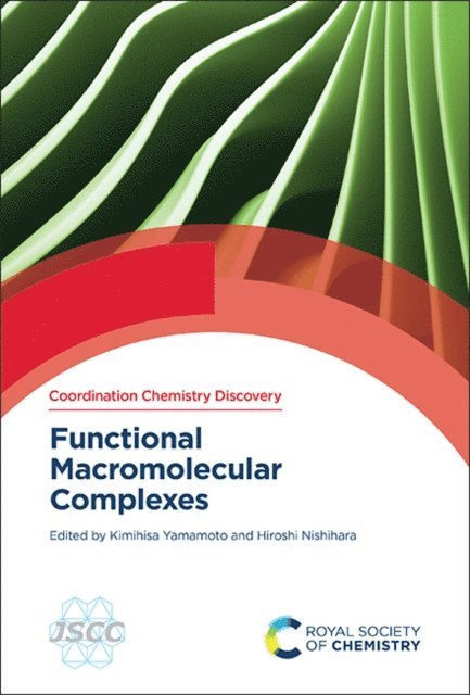 Hiroshi Nishihara, Kimihisa Yamamoto - Functional Macromolecular Complexes, E-bok