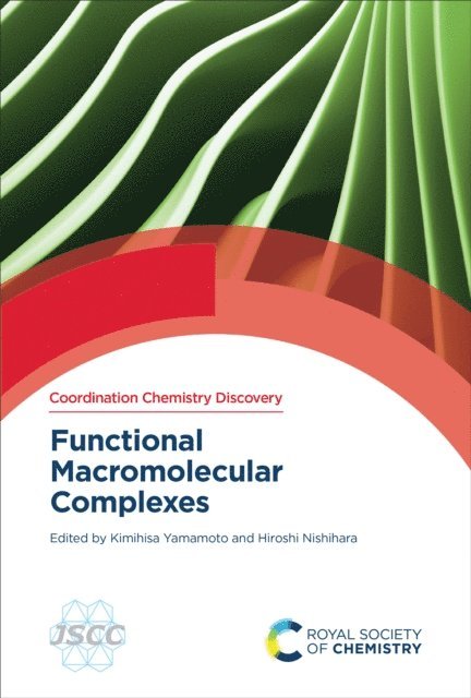 Hiroshi Nishihara, Kimihisa Yamamoto - Functional Macromolecular Complexes, E-bok