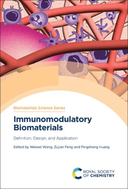 Pingsheng Huang, Zujian Feng, Weiwei Wang - Immunomodulatory Biomaterials, E-bok
