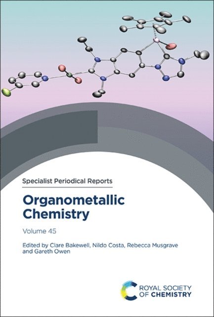 Gareth Owen, Rebecca Musgrave, Nildo Costa, Clare Bakewell - Organometallic Chemistry, E-bok