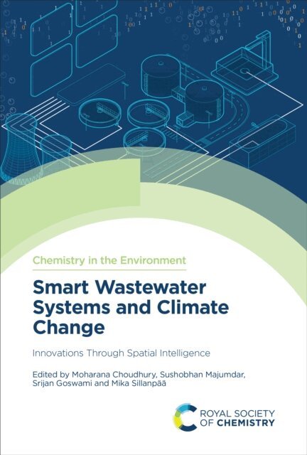 Mika Sillanpaa, Srijan Goswami, Sushobhan Majumdar, Moharana Choudhury - Smart Wastewater Systems and Climate Change, E-bok