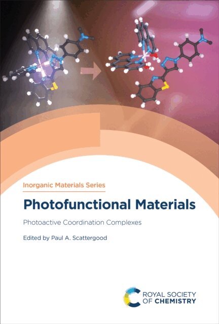 Paul A Scattergood - Photofunctional Materials, E-bok