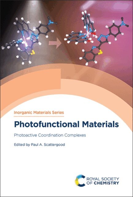 Paul A Scattergood - Photofunctional Materials, E-bok