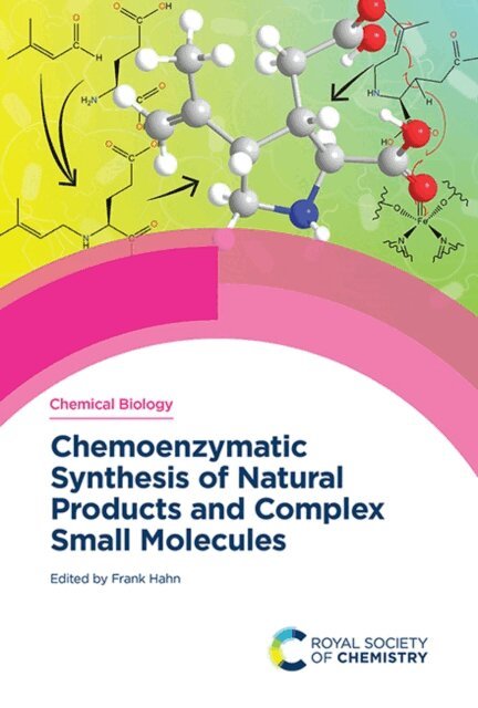 Frank Hahn - Chemoenzymatic Synthesis of Natural Products and Complex Small Molecules, E-bok. Tillgänglighet: Lägg i varukorg