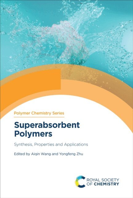 Yongfeng Zhu, Aiqin Wang - Superabsorbent Polymers, E-bok