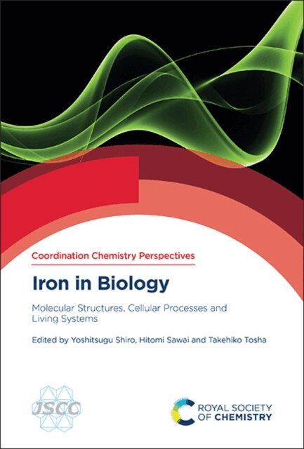 Takehiko Tosha, Hitomi Sawai, Yoshitsugu Shiro - Iron in Biology, E-bok