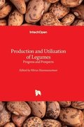 Production and Utilization of Legumes