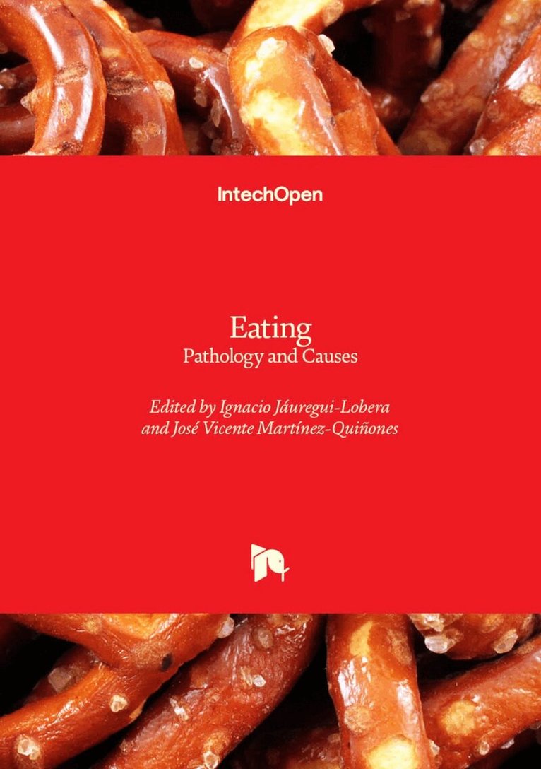 Ignacio Jáuregui-Lobera, José Vicente Martínez-Quiñones - Eating, Inbunden