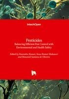 Ravendra Kumar, Mozaniel Santana de Oliveira, Sonu Kumar Mahawer - Pesticides - Balancing Efficient Pest Control with Environmental and Health Safety, Inbunden. Tillgänglighet: Lägg i varukorg