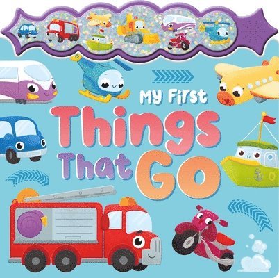 Igloobooks - My First Things That Go: A Sparkly Sound Button Book, Kartonnage. Tillgänglighet: Lägg i varukorg