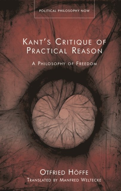 Otfried Hoffe - Kant's Critique of Practical Reason, E-bok