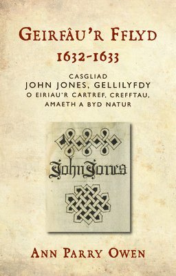 Ann Parry Owen - Geirfâu’r Fflyd, 1632-1633, Inbunden