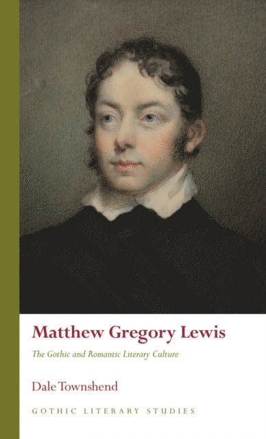 Dale Townshend - Matthew Gregory Lewis, E-bok
