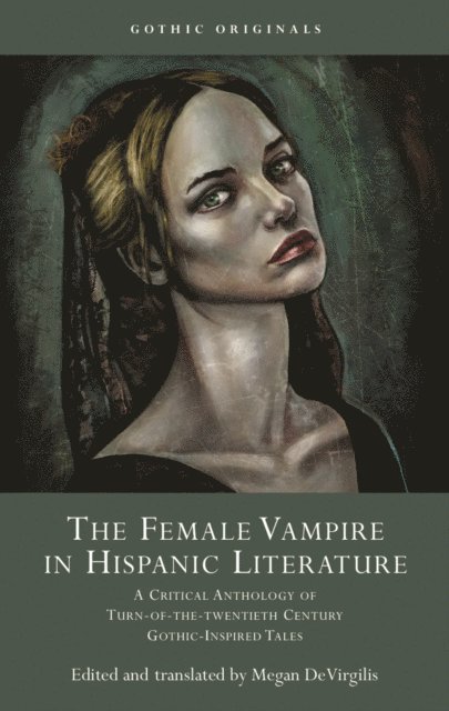 Megan DeVirgilis - Female Vampire in Hispanic Literature, E-bok