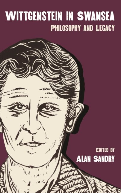 Alan Sandry - Wittgenstein in Swansea, E-bok