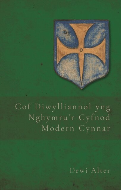Dewi Alter - Cof Diwylliannol yng Nghymru’r Cyfnod Modern Cynnar, E-bok