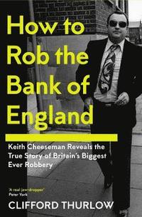 How to Rob the Bank of England