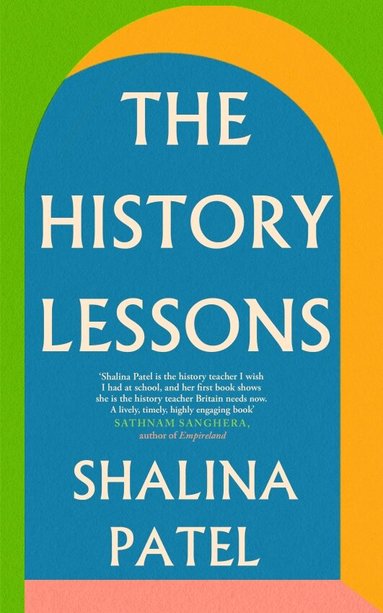 History Lessons by Shalina Patel