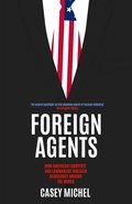 Foreign Agents