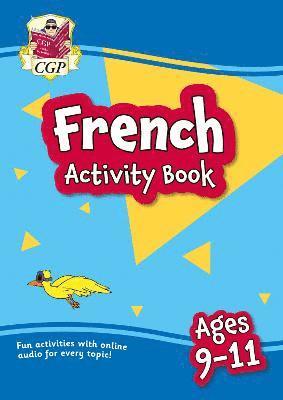 CGP Books, CGP Books - French Activity Book for Ages 9-11 (with Online Audio), Häftad
