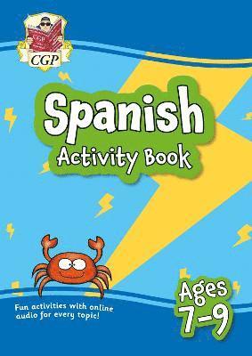 CGP Books, CGP Books - Spanish Activity Book for Ages 7-9 (with Online Audio), Häftad