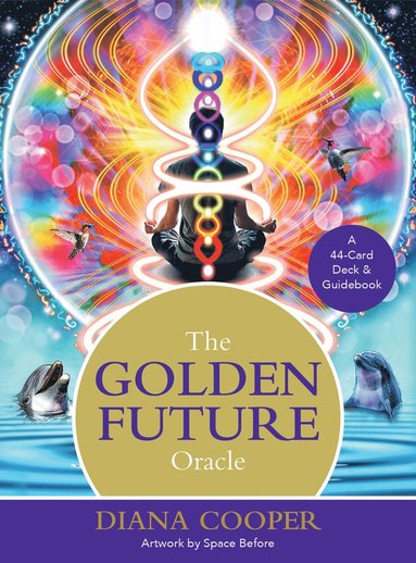Golden Future Oracle av Diana Cooper