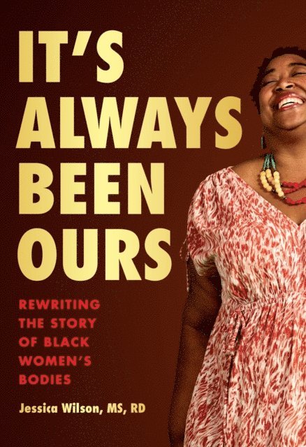 Jessica Wilson - It's Always Been Ours, E-bok