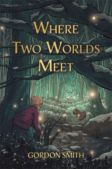Gordon Smith - Where Two Worlds Meet, Häftad