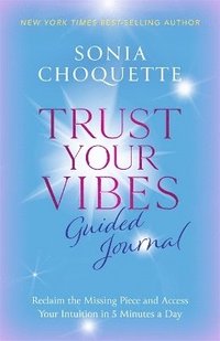 Trust Your Vibes Guided Journal