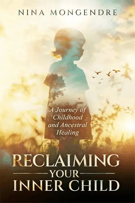 Nina Mongendre - Reclaiming Your Inner Child, Häftad. Tillgänglighet: Lägg i varukorg