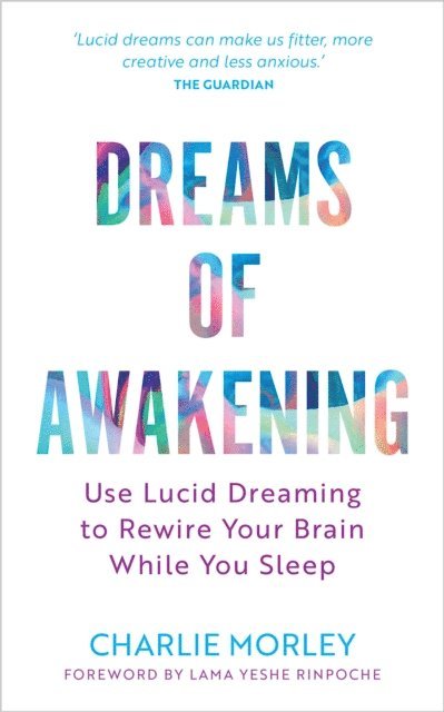 Charlie Morley - Dreams of Awakening (Revised Edition), E-bok