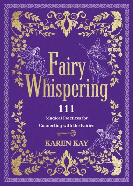 Karen Kay - Fairy Whispering, E-bok