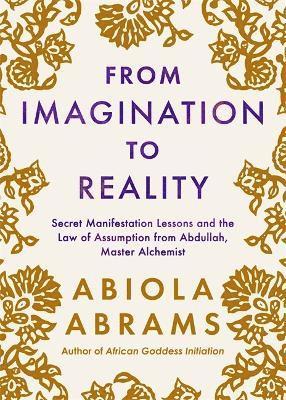 Abiola Abrams - From Imagination to Reality, Häftad