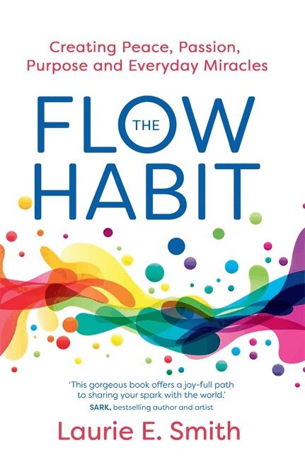Laurie E Smith - Flow Habit, Häftad