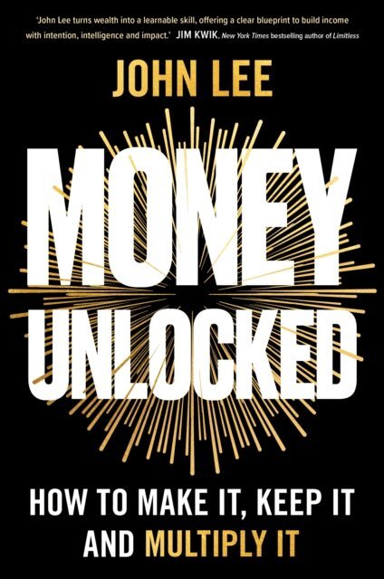 John Lee - Money Unlocked, E-bok