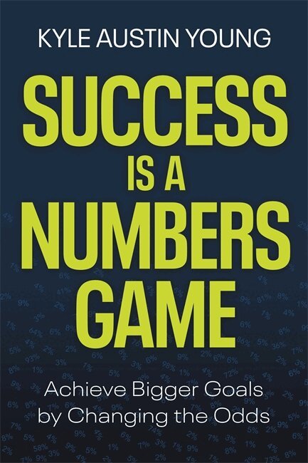 Kyle Austin Young - Success Is a Numbers Game, Häftad