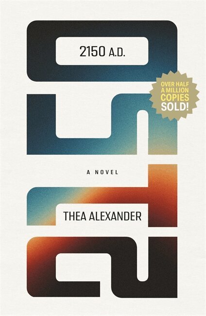 Thea Alexander - 2150 A.D., Häftad