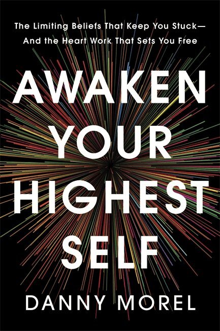 Danny Morel - Awaken Your Highest Self, Häftad. Tillgänglighet: Kommande