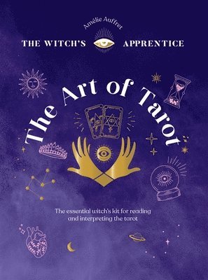 Amelie Auffret - Art of Tarot, Inbunden. Tillgänglighet: Lägg i varukorg