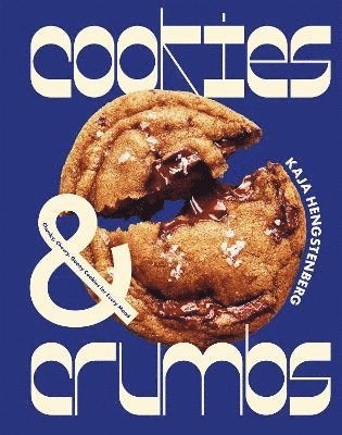 Kaja Hengstenberg - Cookies & Crumbs, Inbunden