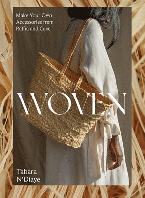 Tabara N'Diaye - Woven, Häftad. Tillgänglighet: Lägg i varukorg