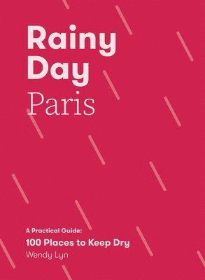 Wendy Lyn - Rainy Day Paris, Häftad