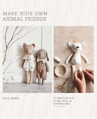 Katia Ferris - Make Your Own Animal Friends, Häftad