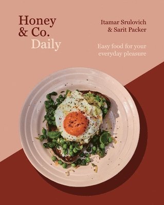 Itamar Srulovich, Sarit Packer - Honey & Co Daily, Inbunden